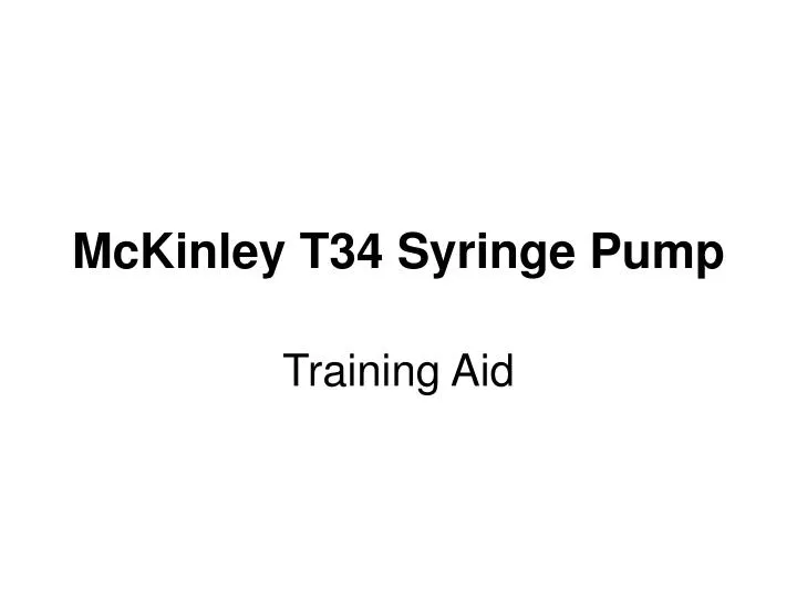 mckinley t34 syringe pump