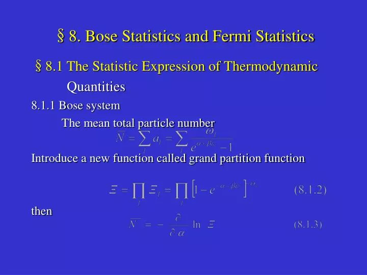 8 bose statistics and fermi statistics