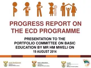 PROGRESS REPORT ON THE ECD PROGRAMME