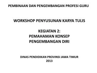 pembinaan dan pengembangan profesi guru