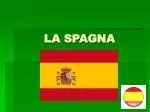 LA SPAGNA - slide 1