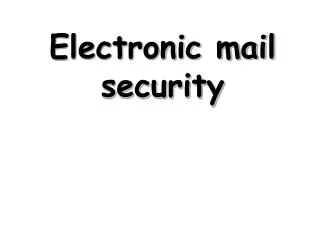 Electronic mail security