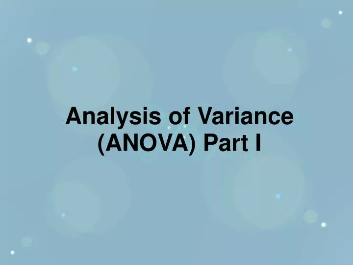 analysis of variance anova part i