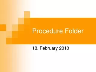 Procedure Folder