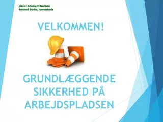 velkommen g rundl ggende sikkerhed p arbejdspladsen