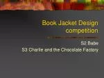 Book Jacket Design competition - slide 1