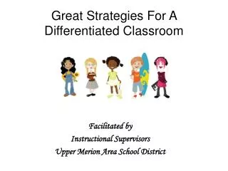 Great Strategies For A Differentiated Classroom
