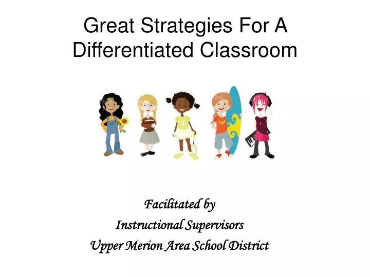 great strategies for a differentiated classroom