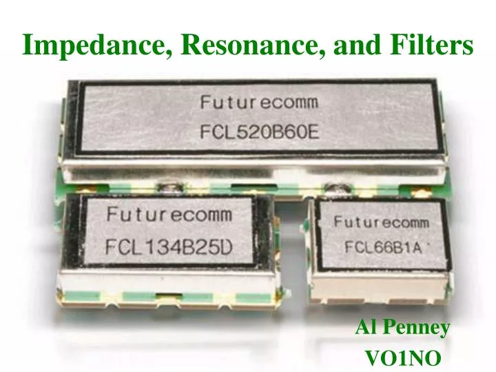 impedance resonance and filters