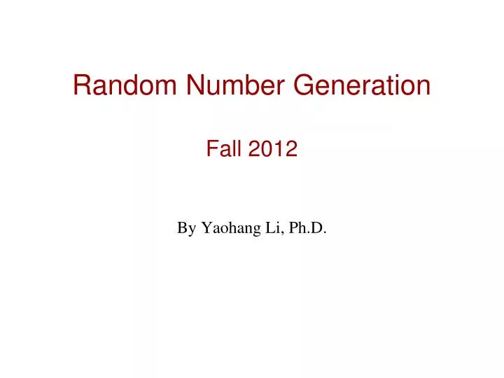 random number generation fall 2012