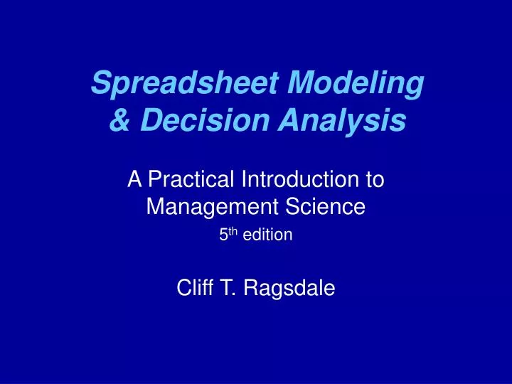 spreadsheet modeling decision analysis