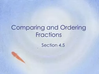 comparing and ordering fractions