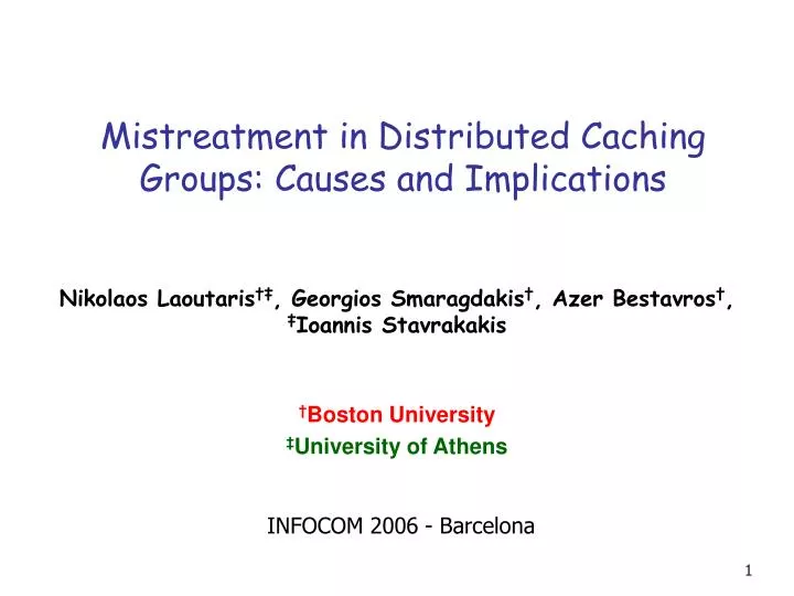 mistreatment in distributed caching groups causes and im plications
