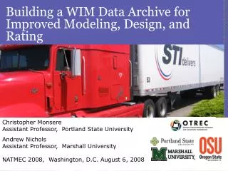 Building a WIM Data Archive for Improved Modeling, Design, and Rating