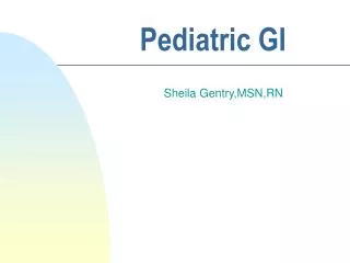 Pediatric GI
