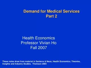 Demand for Medical Services Part 2