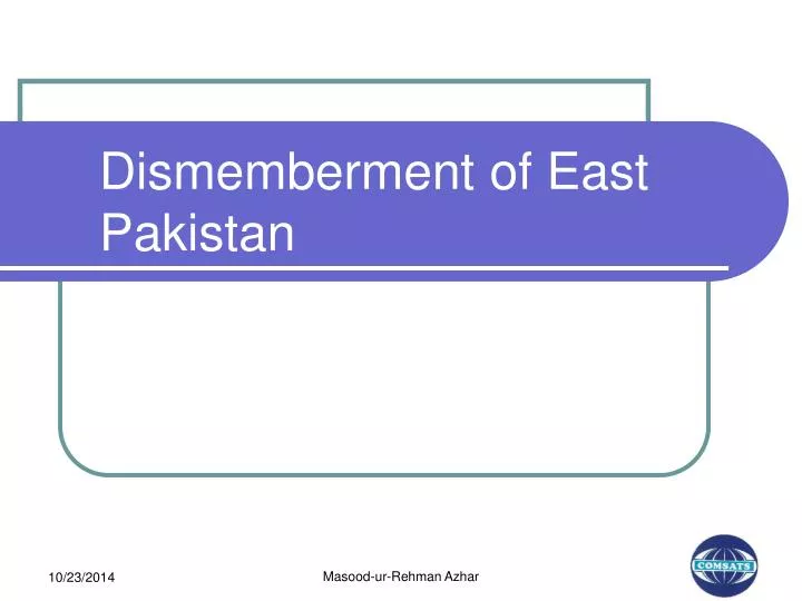 dismemberment of east pakistan