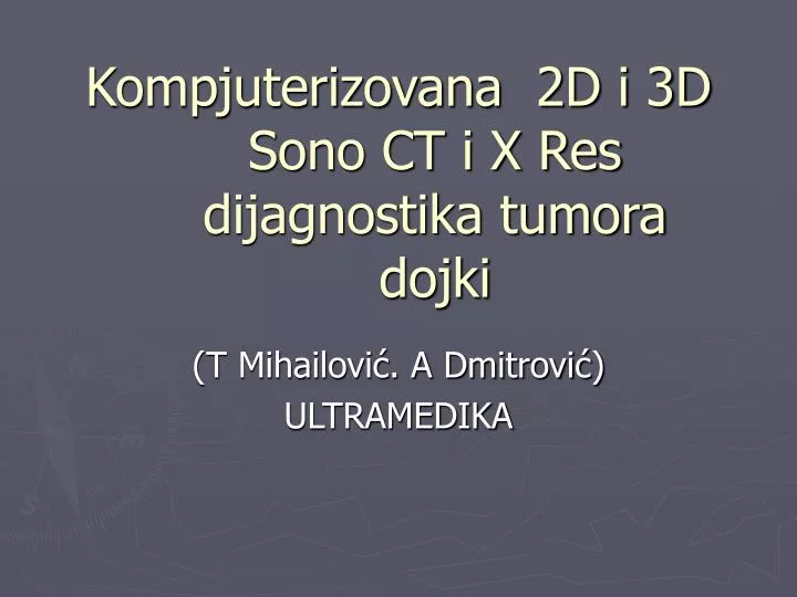 kompjuterizovana 2d i 3d sono ct i x res dijagnostika tumora dojki