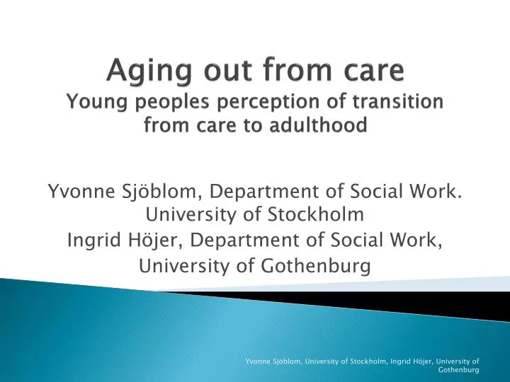 aging out from care young peoples perception of transition from care to adulthood