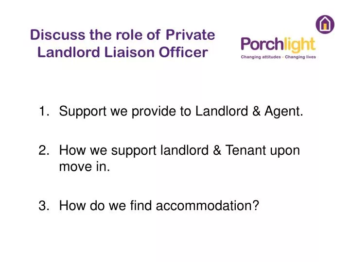 discuss the role of private landlord liaison officer