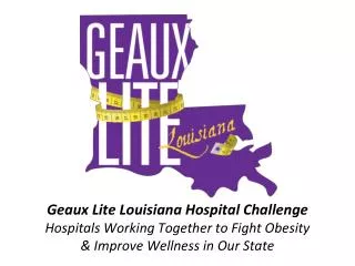 What is Geaux Lite Louisiana?