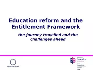 Education reform and the Entitlement Framework