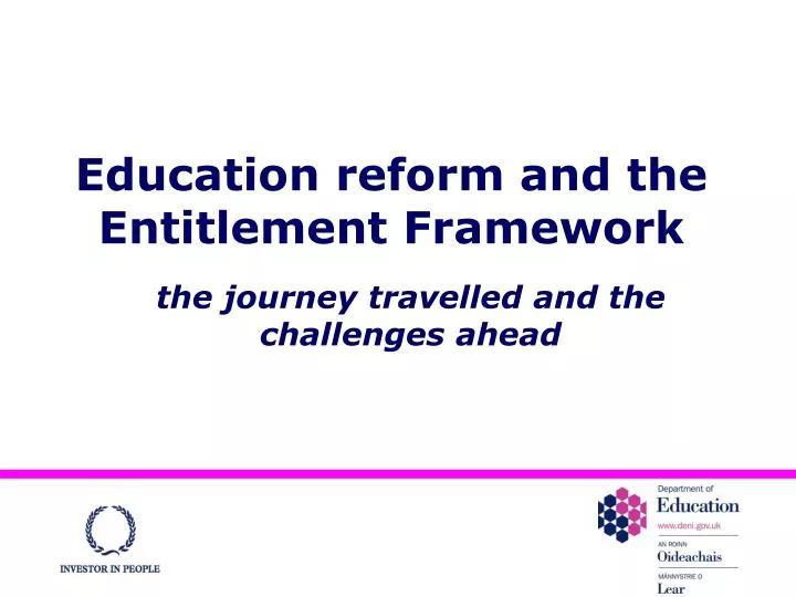 education reform and the entitlement framework