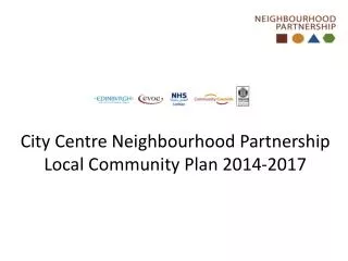 City Centre Neighbourhood Partnership Local Community Plan 2014-2017