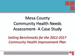 Mesa County Community Health Needs Assessment- A Case Study