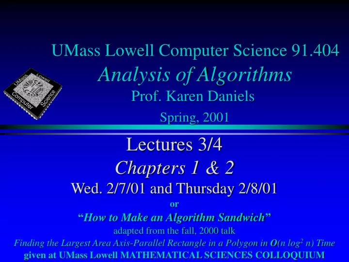 umass lowell computer science 91 404 analysis of algorithms prof karen daniels spring 2001