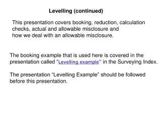 Levelling (continued)