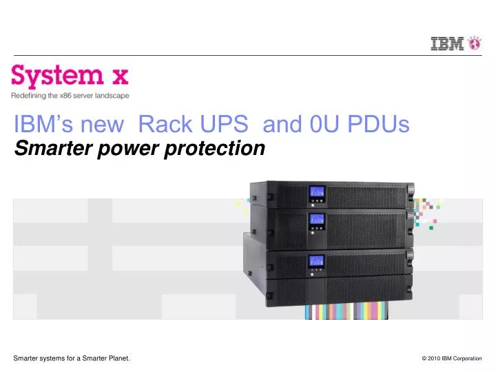 ibm s new rack ups and 0u pdus smarter power protection