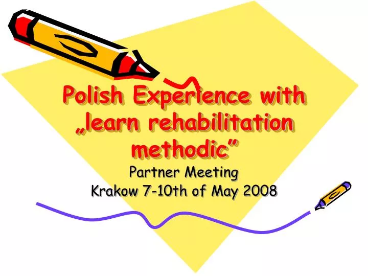 polish experience with learn rehabilitation methodic