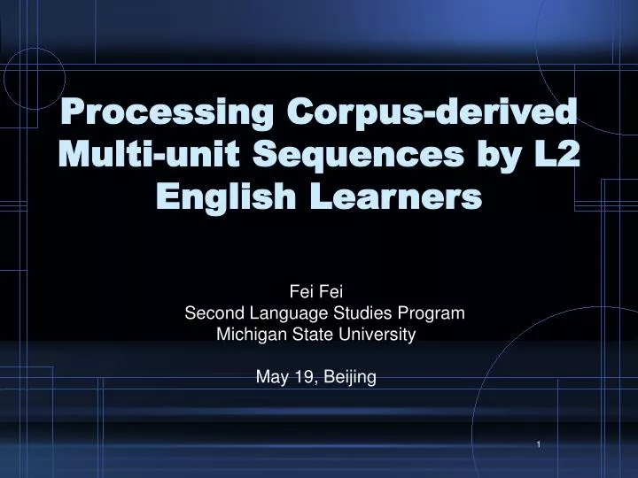 processing corpus derived multi unit sequences by l2 english learners