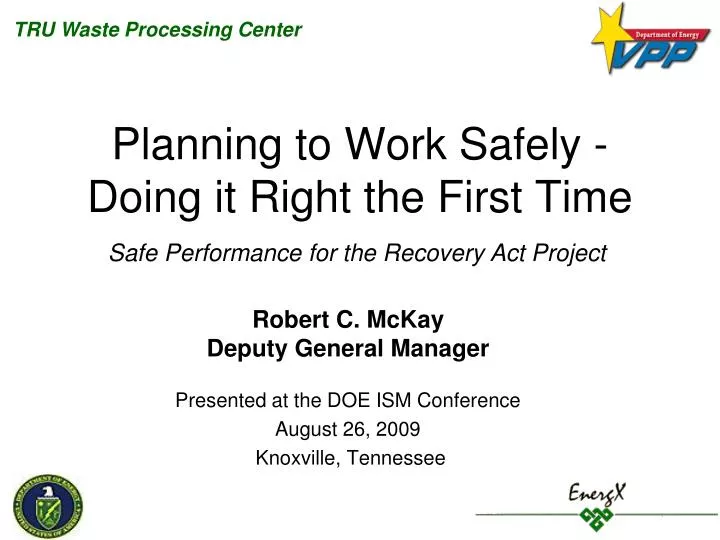 planning to work safely doing it right the first time