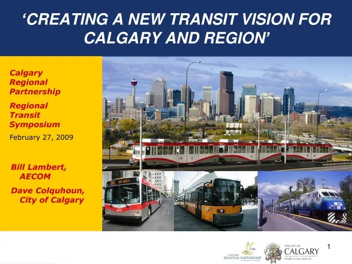 creating a new transit vision for calgary and region