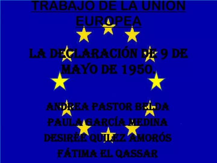 trabajo de la uni n europea la declaraci n de 9 de mayo de 1950