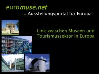 Link zwischen Museen und Tourismussektor in Europa