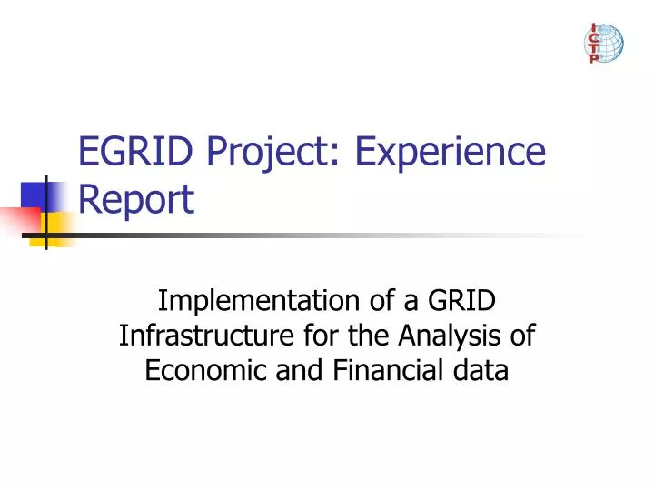 egrid project experience report