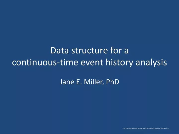 data structure for a continuous time event history analysis