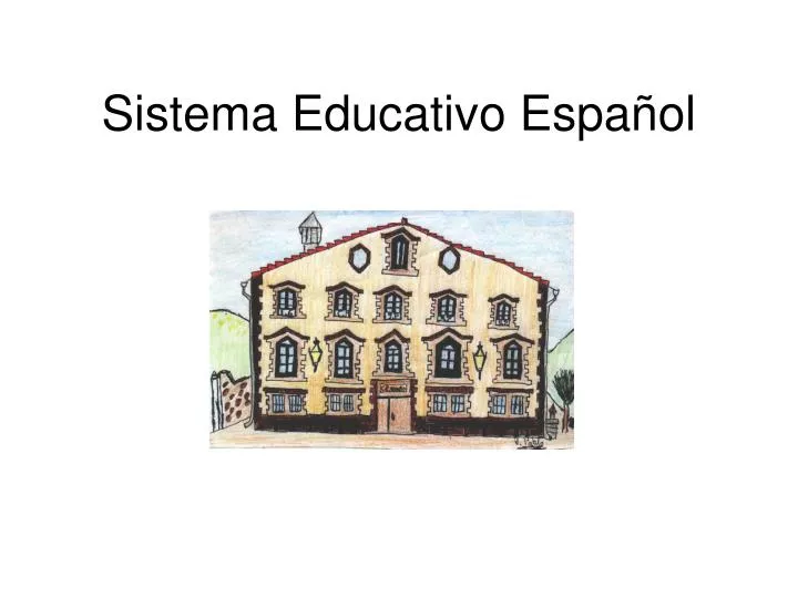 sistema educativo espa ol