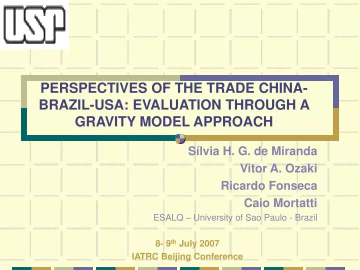 perspectives of the trade china brazil usa evaluation through a gravity model approach