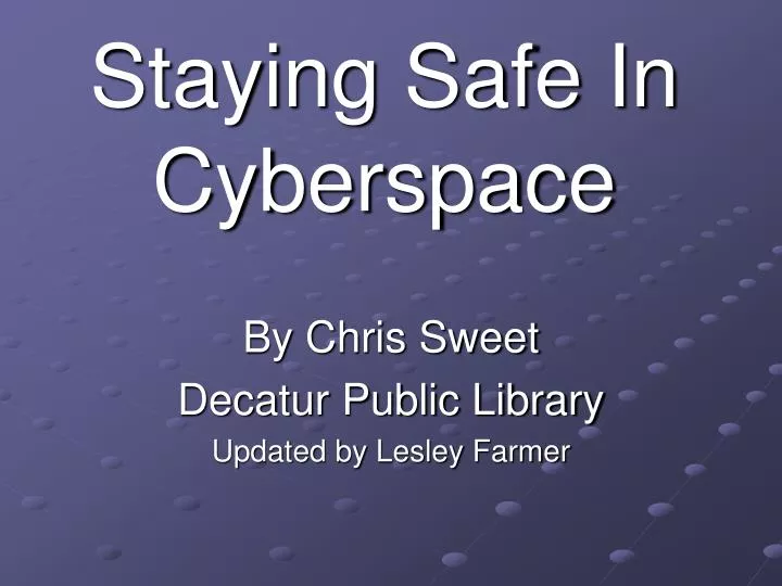 staying safe in cyberspace