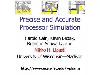 Precise and Accurate Processor Simulation