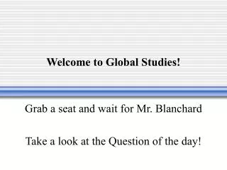 Welcome to Global Studies!