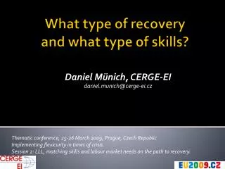 What type of recovery and what type of skills?