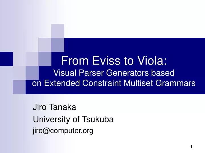 from eviss to viola visual parser generators based on extended constraint multiset grammars