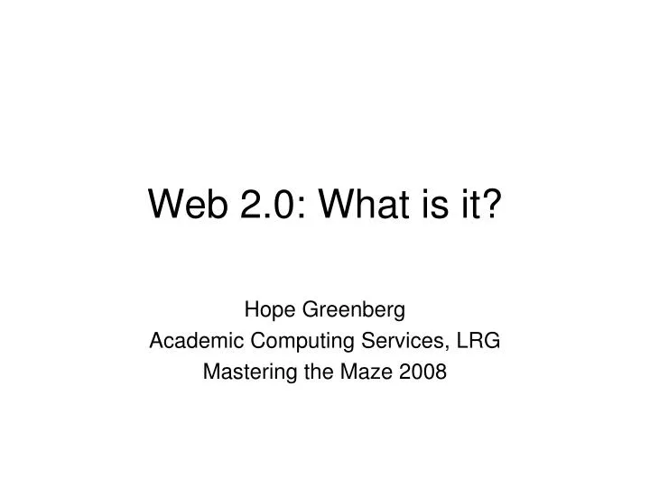 web 2 0 what is it
