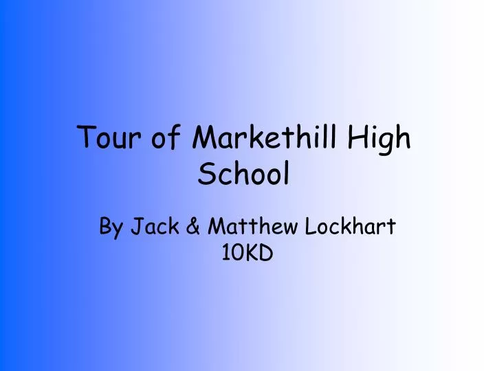 tour of markethill high school