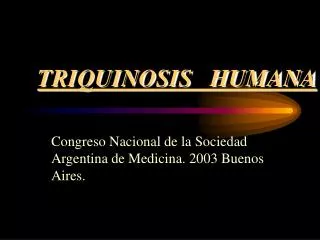 TRIQUINOSIS HUMANA